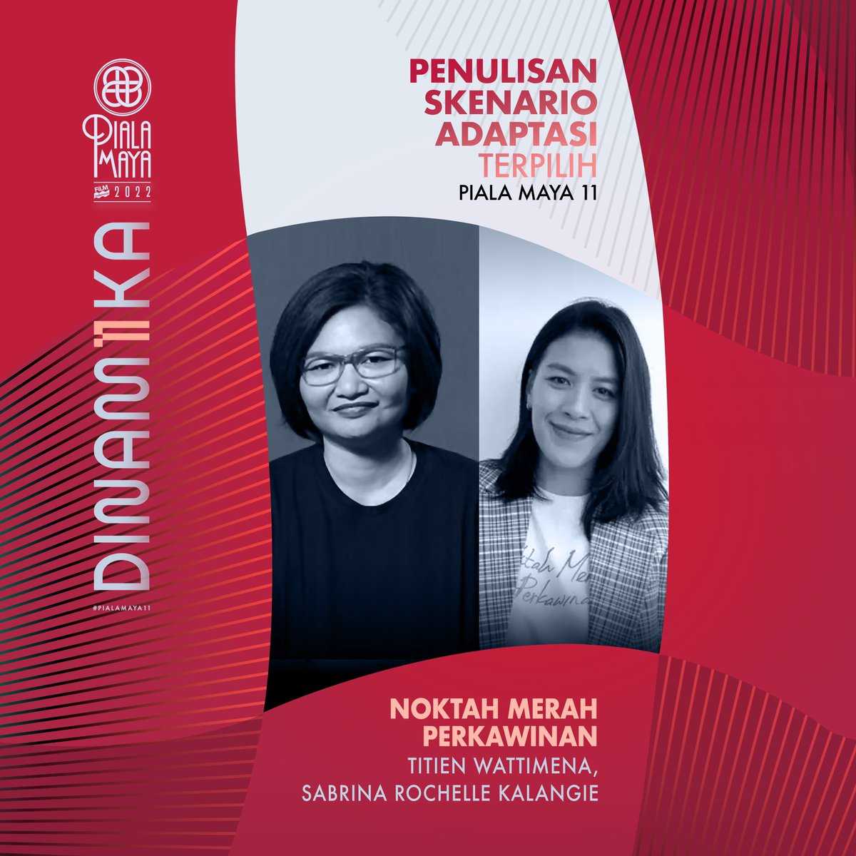 ✨SELAMAT untuk Titien Wattimena, Sabrina Rochelle Kalangie dalam film NOKTAH MERAH PERKAWINAN sebagai peraih Penulisan Skenario Adaptasi Terpilih PIALA MAYA 11 ✨
