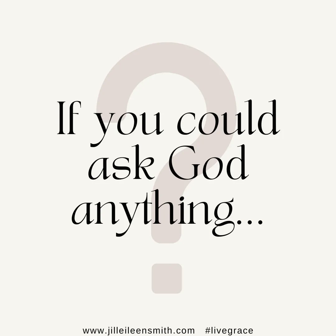JillEileenSmith's tweet photo. If you could ask God anything, what would you ask?
#livegrace #askanything #God #askGod #TalktotheLord #Jesus #QOTD https://t.co/2hI54hf0yR
