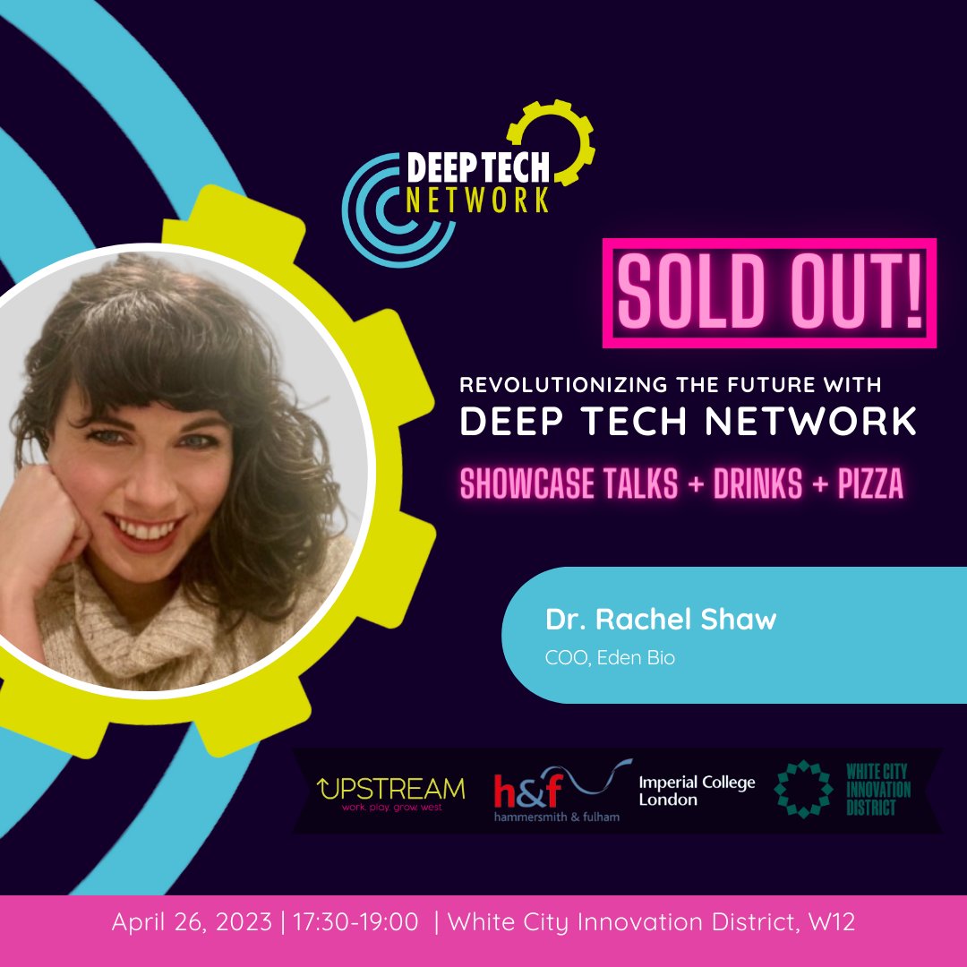 DeepTechEvent's tweet image. 🚨 TICKETS ARE SOLD 🚨 Dr. Rachel Shaw from @EdenBio discussing using #MachineLearning🤖to improve🌱protein yield at the #DeepTechEvent! Stay tuned for updates. #deeptech #innovation 💡 @ImperialSci @WCIDLondon @LBHF