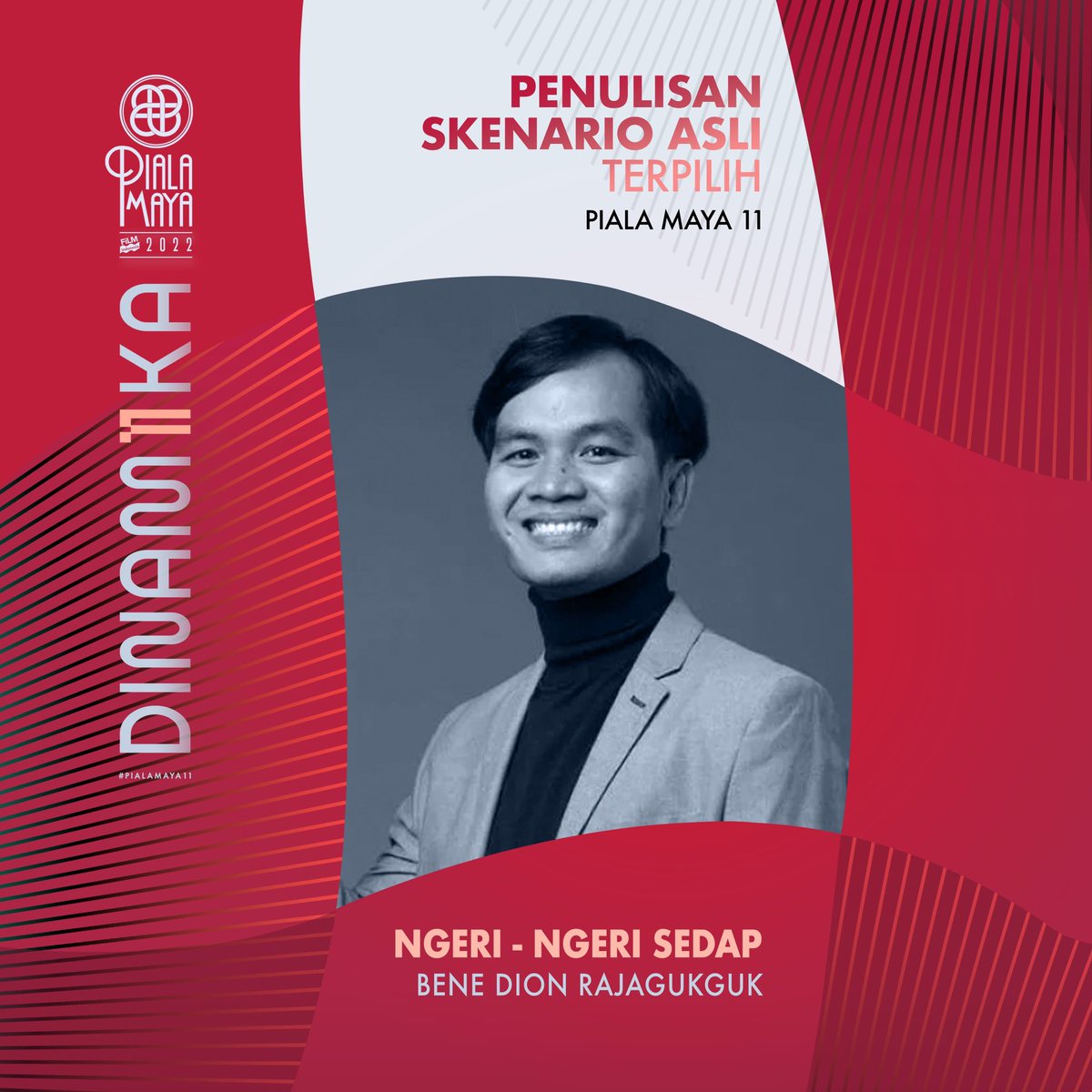 ✨SELAMAT untuk Bene Dion Rajagukguk dalam film NGERI-NGERI SEDAP sebagai peraih Penulisan Skenario Asli Terpilih PIALA MAYA 11✨