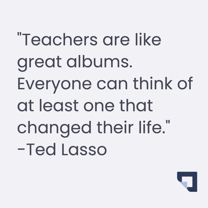 Headteacherchat's tweet photo. "Teachers are like great albums. Everyone can think of at least one that changed their life."  -Ted Lasso #tedlasso