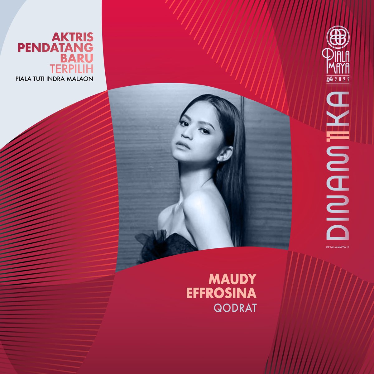 ✨SELAMAT untuk Maudy Effrosina dalam film QODRAT sebagai Aktris Pendatang Baru Terpilih (Piala Tuti Indra Malaon) PIALA MAYA 11✨
