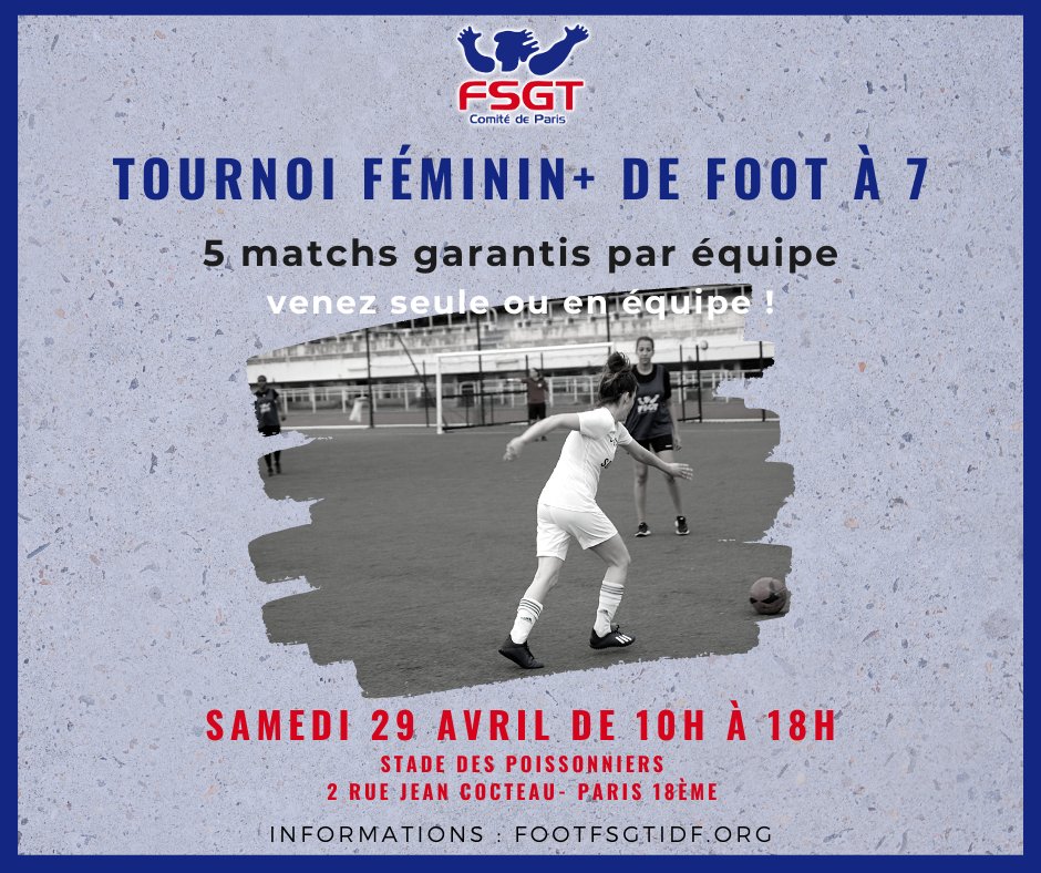 mllounes's tweet photo. #𝗧𝗢𝗨𝗥𝗡𝗢𝗜𝗙𝗘́𝗠𝗜𝗡𝗜𝗡 #FootA7 #FSGT75
📅Samedi 29 avril de 10 à 18h - stade des Poissonniers #Paris18.
⚽Gratuit licencié·e·s FSGT ou 3€ par joueur·euse (assurance incluse).
👥 Venez seul·e ou en équipe à partir de 17 ans !
📝 INSCRIPTIONS : https://t.co/U7HP5IoNcC https://t.co/WWpSl9zywd