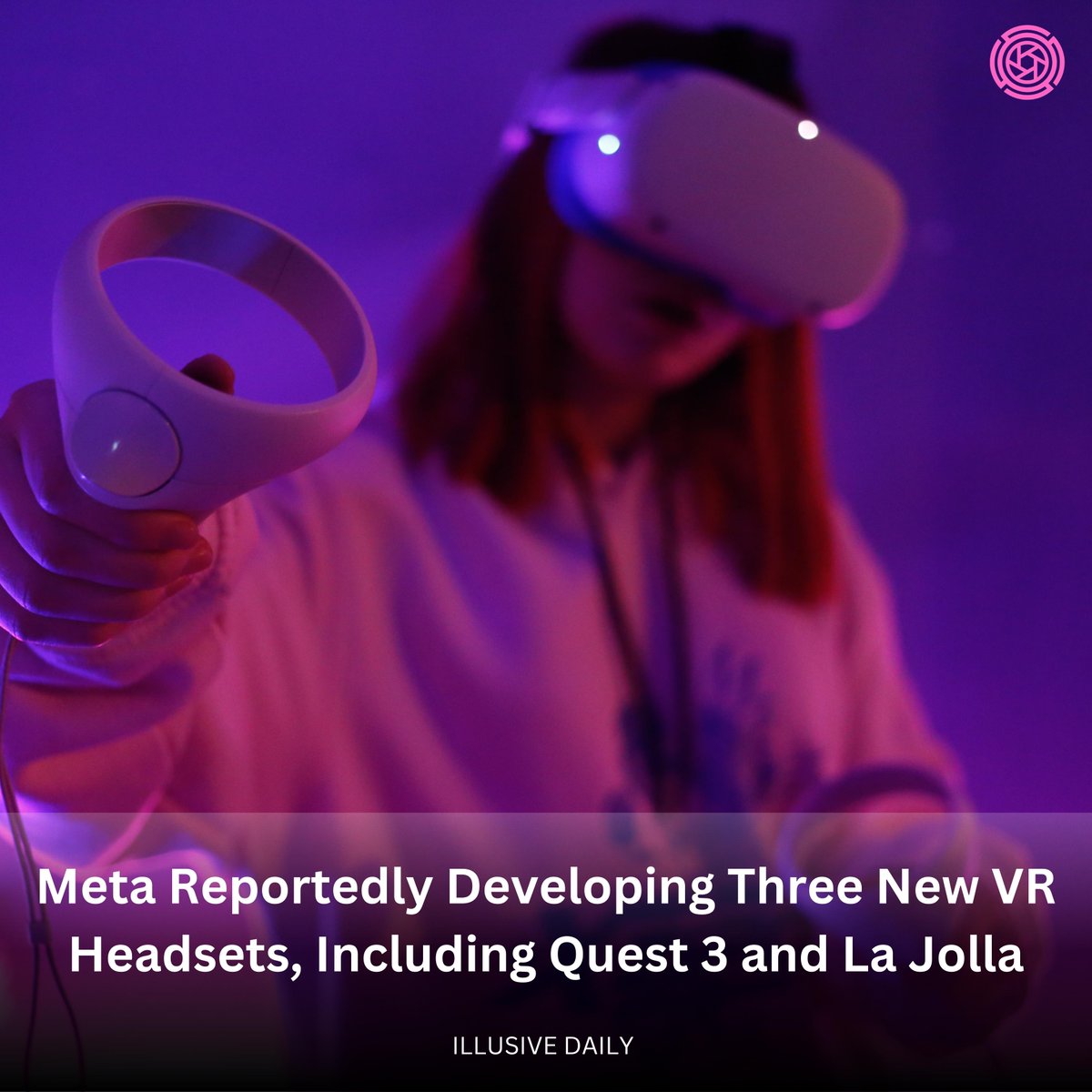According to a recent report by The Verge, Meta, formerly known as Facebook,
Discover more on our website through the link in our bio.

#illusivedaily #news #trends #MetaVR #Quest3 #LaJolla #VirtualReality #VRheadsets #MixedReality #AugmentedReality  #TechNews #FutureTech