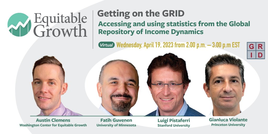 Happening TODAY 🗓️ @fatihguvenen, @PistaferriLuigi, and @glviolante are all joining us at 2 p.m. EST to give an introduction to accessing and using statistics from their new open-access, cross-country database. Register to get on the GRID: web.cvent.com/event/88047bd0…