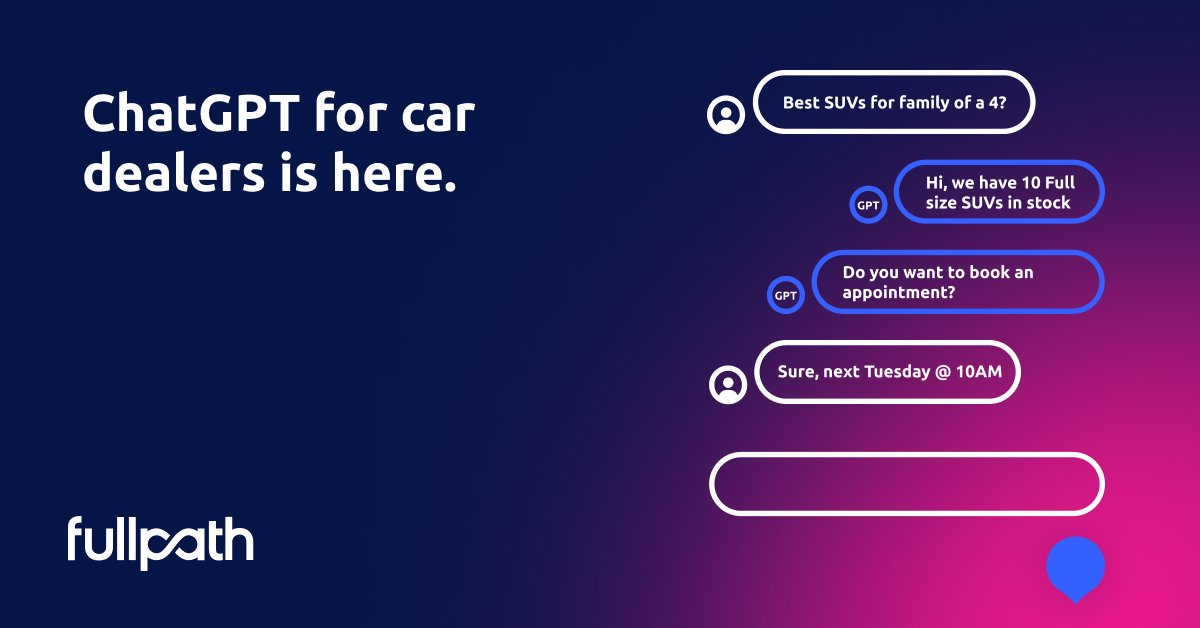 FullpathCDXP's tweet image. ChatGPT for car dealers is here. Learn more and sign up for the waitlist here: fullpath.com/chatgpt-4-for-… #chatgpt #cardealers #dealershiptech #chatbot