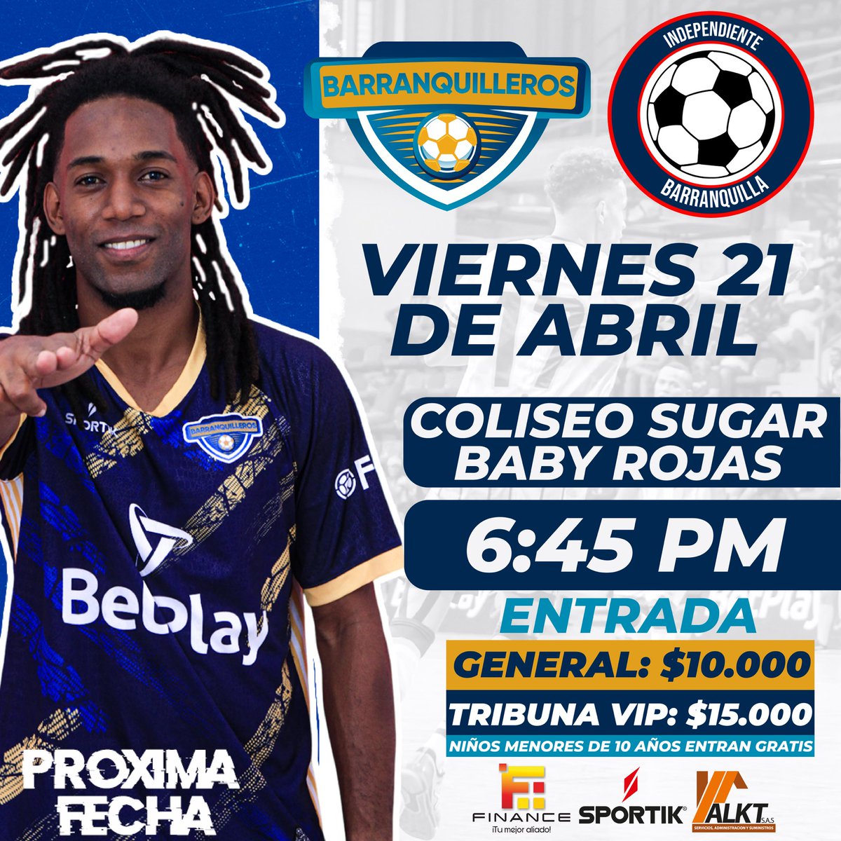 BarranquillaFS's tweet photo. 📣¡SE VIENE EL CLÁSICO DE BARRANQUILLA!⚽️🔥 

📆Viernes 21 de Abril 
🆚Independiente Barranquilla 
🏟Sugar Baby Rojas
⌚️6:45 P.M. 
🏆4ta fecha de la Liga Futsal 

🗣¡TODOS AL COLISEO A LLENAR NUESTRA CASA❕

#barranquillerosoy 💙💛
#LigaBetPlayFutsal https://t.co/awJ58rZaR8