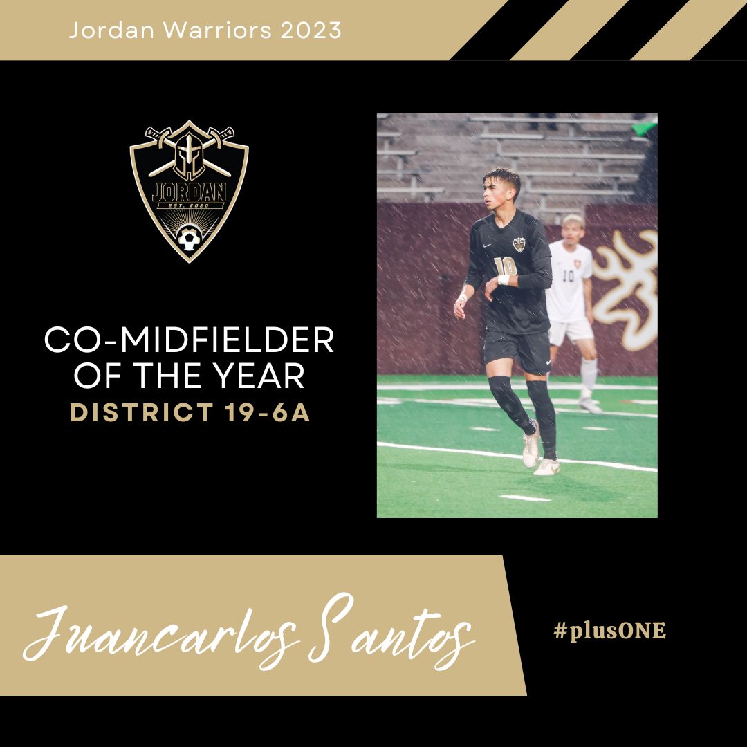 Congratulations to SR #10 Juancarlos Santos <a href="/Juan1santos4/">jc</a>  on being selected as the Co-Midfielder of the Year in District 19-6a!  #plusONE <a href="/JHSWarriors_ABC/">Jordan Athletic Booster Club</a> <a href="/JordanHSAthlet1/">JordanHSAthletics</a>