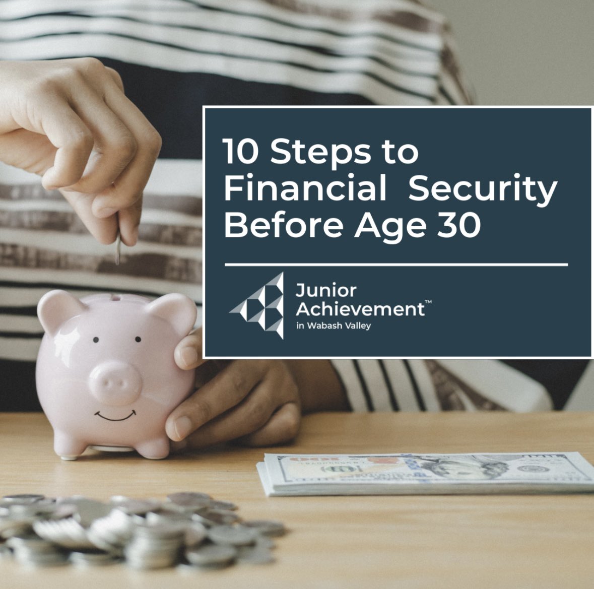 JAWabashValley's tweet photo. Talking about financial security with students can seem overwhelming to them or something that they won't have to worry about until they are older, but here are 10 steps to become financially secure before your 30. https://t.co/ZQaPklHTgO #FinancialLiteracyMonth https://t.co/UaGwZstufu
