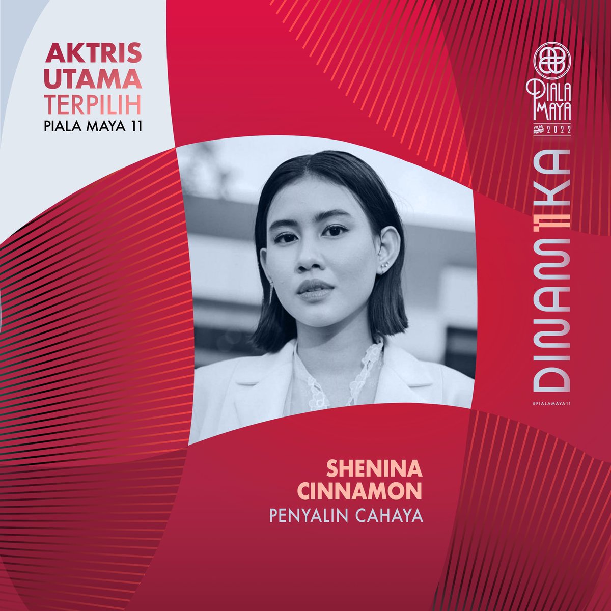 ✨SELAMAT untuk Shenina Cinnamon dalam film PENYALIN CAHAYA sebagai Aktris Utama Terpilih PIALA MAYA 11✨ 

#dinam11ka