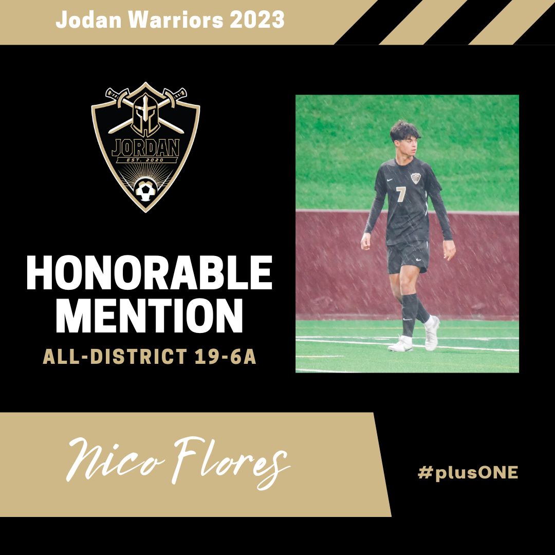 Congratulations to SR #7 Nico Flores on being selected Honorable Mention All-District 19-6a!  #plusONE
<a href="/JHSWarriors_ABC/">Jordan Athletic Booster Club</a> <a href="/JordanHSAthlet1/">JordanHSAthletics</a>