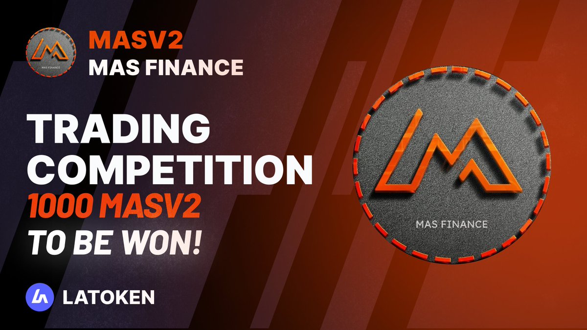 Latoken_cex's tweet photo. 🏆 MAS FINANCE (MASV2) Trading Competition on #LATOKEN 

✅Trade a minimum amount of 12 MASV2 tokens.
🔥600 eligible traders will get a share of 1000 MASV2 tokens.
✅Tag 5 Friends and Retweet.
🎁Distribution will start on 26th April.

JOIN #COMPETITION👉 https://t.co/eSePIAgHaN https://t.co/7EVLoM5R5n