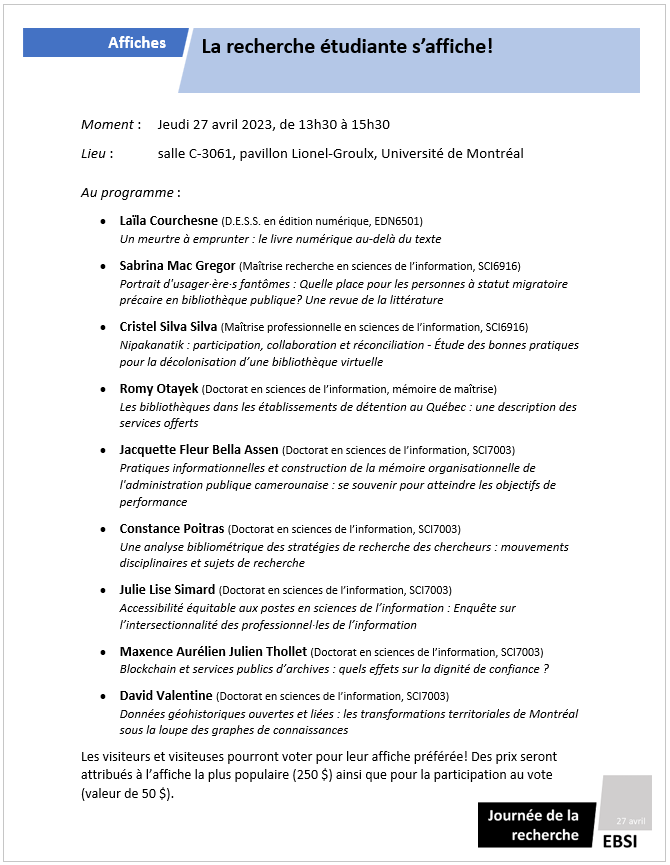 EBSI_umontreal's tweet photo. La recherche étudiante s'affiche! Venez découvrir neuf sujets variés et inspirants (MSI, PhD et DESS).
Vote pour votre affiche coup de cœur (prix de 250$) + tirage d’un prix de présence (50$).
27 avril 2023, 13h30-15h30, C-3061, pavillon Lionel-Groulx. On vous attend! https://t.co/cYSNUQPrps