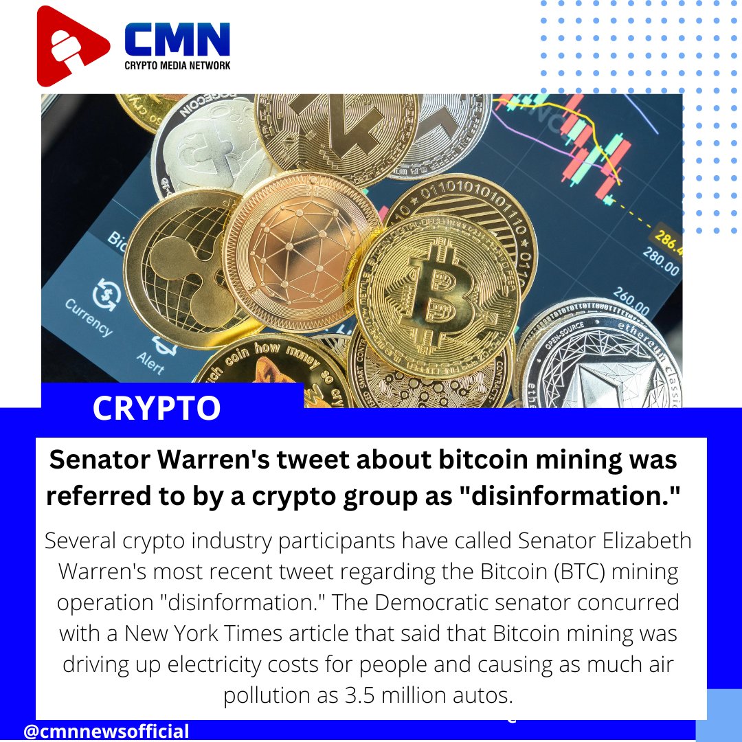 cmnnewsofficial's tweet photo. Senator Warren's tweet about bitcoin mining was referred to by a crypto group as "disinformation."
Visit:- https://t.co/KBnYTe9jYS
#NFT #tokens #bitcoin #trading #coinbase #ethereum #cmnnews #newyork #cryptofirm #cryptocurrencies $AIDOGE #KuCoin $SUI https://t.co/7OHmJ1TGji