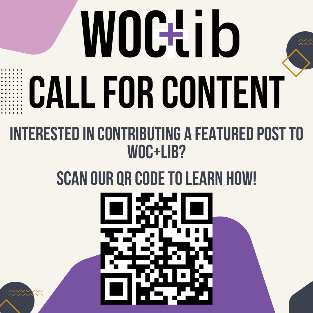 wocandlib's tweet image. "Are you a BIPOC who wants to publish? Not sure where to begin? WOC+Lib welcomes features from library workers regardless of status as well as LIS/archives students" #librarytwitter #libraries #pocinlis #academiclibraries #publiclibraries #BIPOCinLIS #archives