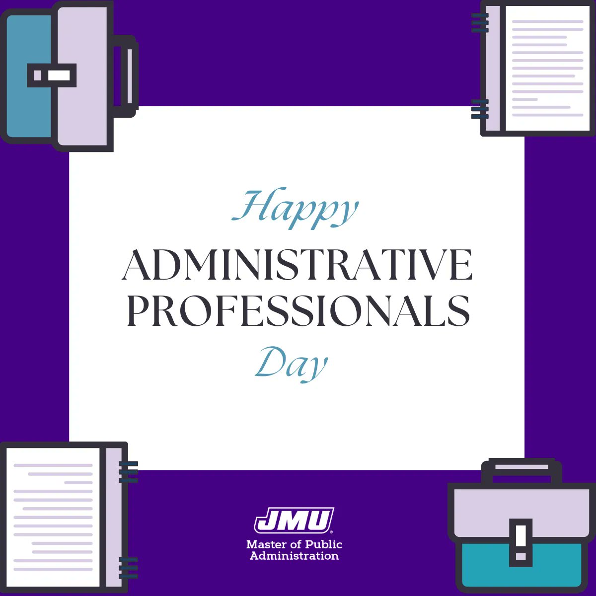 MPA_JMU's tweet photo. "Today is Administrative Professionals Day, a day to recognize and celebrate the important contributions of administrative professionals in our workplaces and organizations. These individuals are the backbone of our operations, providing crucial support and expertise. https://t.co/CuE9GXY0OW