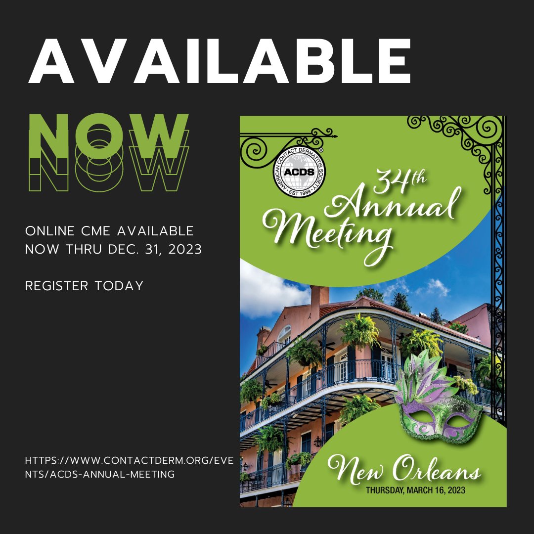 ACDS 34th Annual Meeting is online with CME available to earn until the end of 2023. Register today! contactderm.org/events/acds-vi…
#ACDS_Dermatitis #DermatitisJrnl #patchtesting #dermatitis #medtwitter #dermtwitter #aadmember #continuededucation