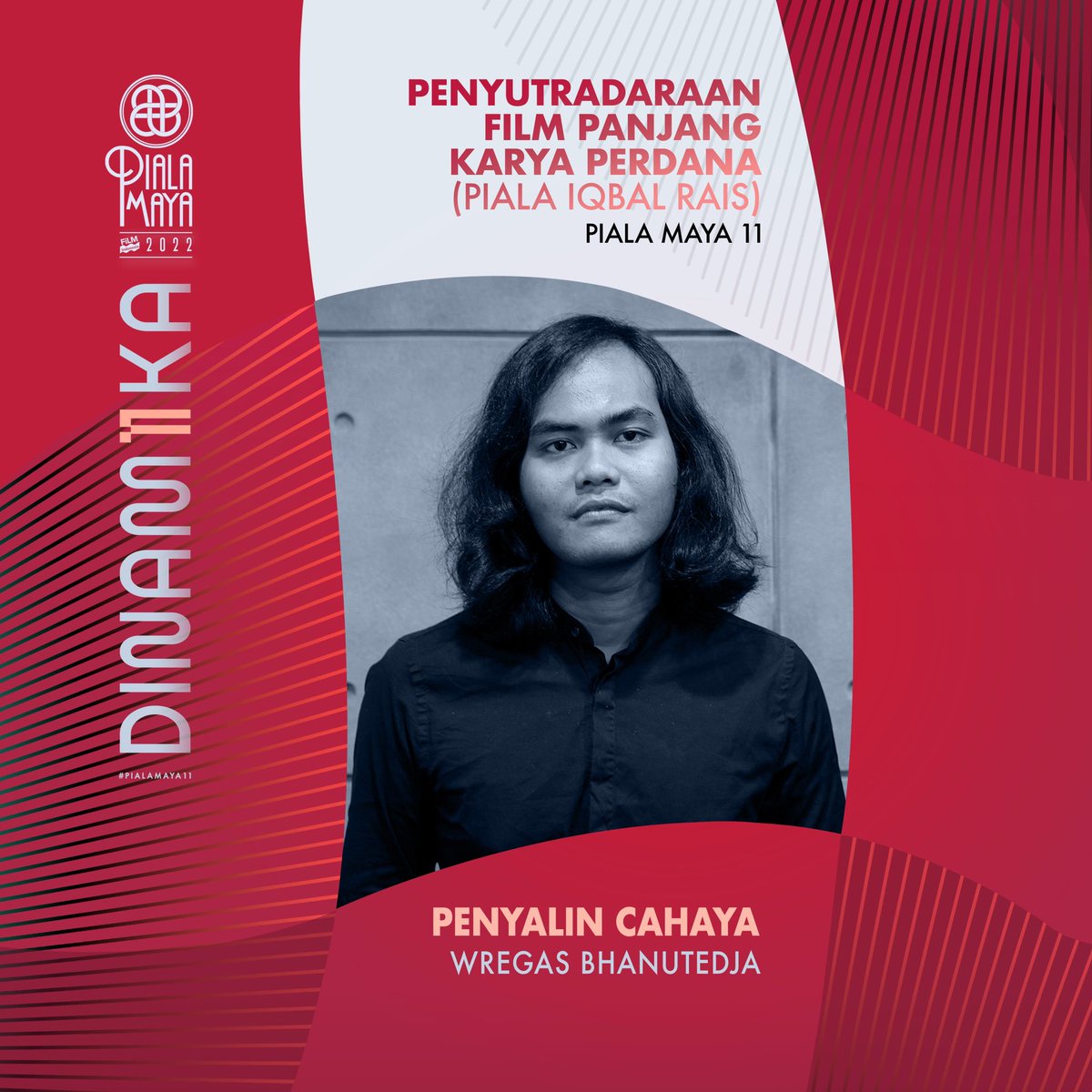 ✨ SELAMAT untuk Wregas Bhanutedja dalam film PENYALIN CAHAYA sebagai peraih Penyutradaraan Film Panjang Karya Perdana (Piala Iqbal Rais) Terpilih PIALA MAYA 11 ✨

#dinam11ka