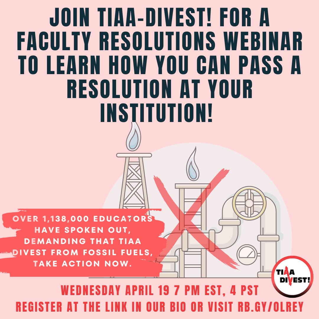 TIAADivest's tweet photo. Tonight! Take a short break from the end-of-semester slog to check out our hopeful webinar on getting retirement manager @TIAA to divest from fossil fuels! Register at https://t.co/utzBog5orE #academic #college #faculty #fossilfuels #gradingpapers #TIAADivest https://t.co/XsfWeptYqy