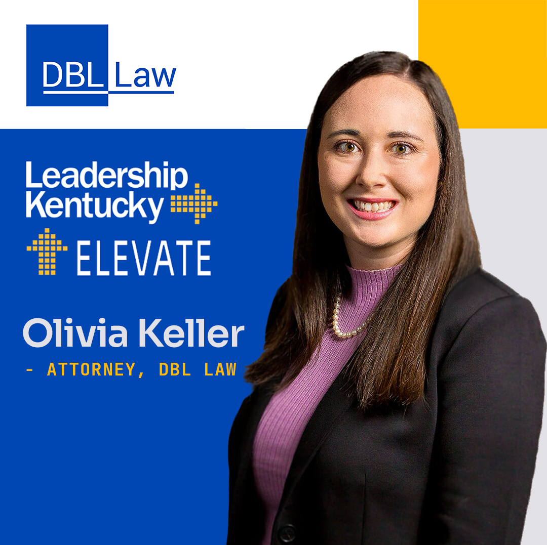 Congrats to DBL Law attorney Olivia Keller on being named to Leadership Kentucky's ELEVATE Kentucky Class of 2023! 
The program provides young professionals with an in-depth development program fostering a better understanding of challenges facing the Commonwealth.