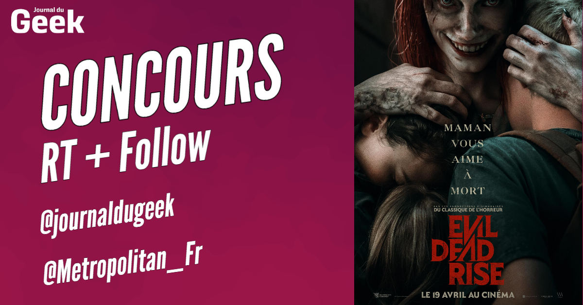 JournalDuGeek's tweet photo. 🎁#CONCOURS 🎁
Tentez de gagner des places de ciné pour découvrir le film #EvilDeadRise, actuellement au cinéma !
👉RT &amp; Follow @journaldugeek + @Metropolitan_Fr
👉La bande-annonce : https://t.co/9pEGSMsUFo
🍀Bonne chance à tous ! https://t.co/xBV5WGX2o5