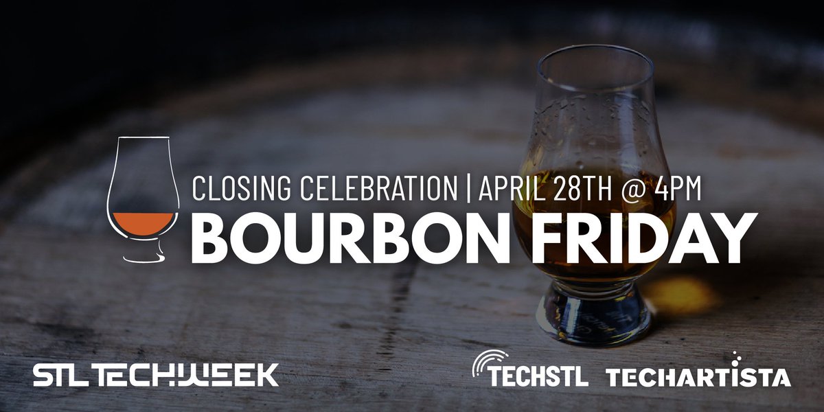 bourbonfridays's tweet image. Join us for the #STLTechweek Closing Celebration at @TechArtista Downtown on April 28th! RSPV at eventbrite.com/e/597286027587 #STLMade #Tech #StLouis @TechSTLmo