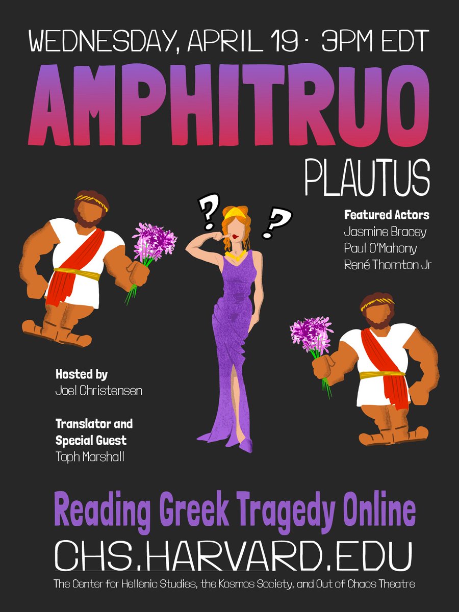 HEY! Plautus! Amphitruo! @Tophocles! From @wordsofchaos and @HellenicStudies and @AncGreekHero today at 3PM EST