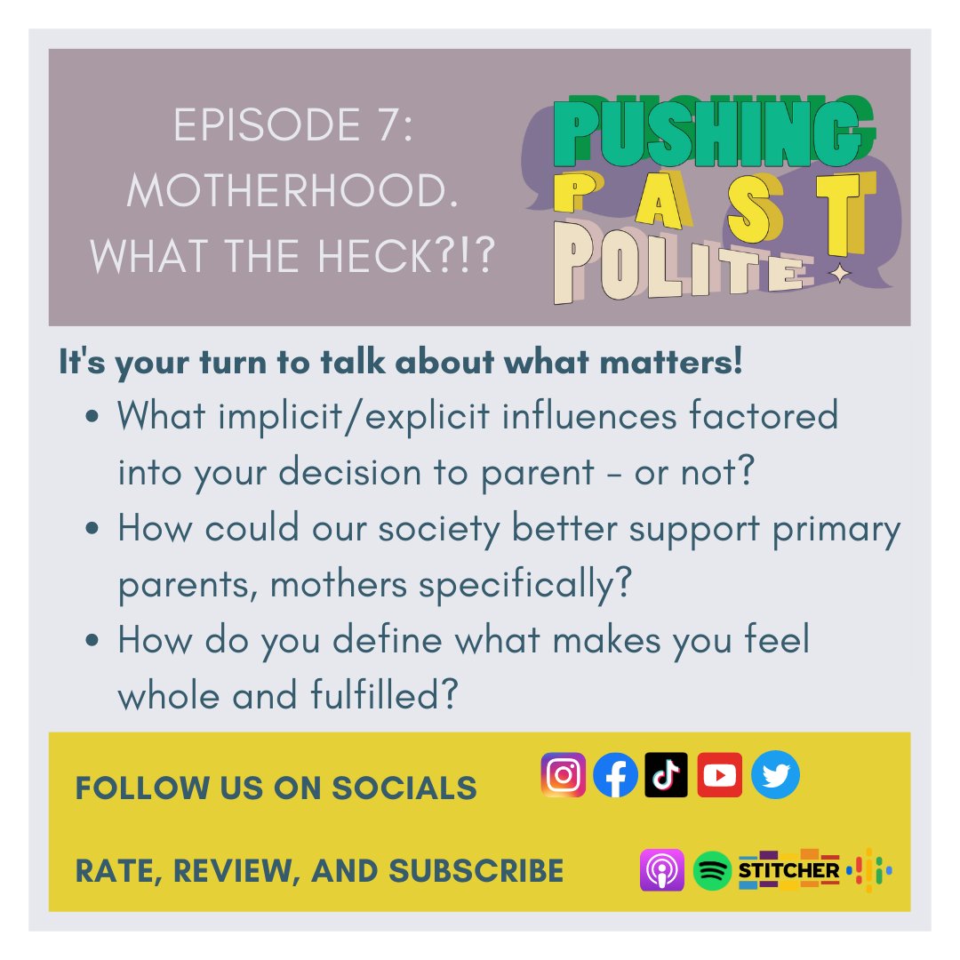 PushPastPolite's tweet photo. Ep 7 now availabile! Kori &amp; @laurakassner unpack the messages they received about #motherhood and how these messages influenced their decisions to #parent.  https://t.co/S32A1cMNAS https://t.co/b3KKEFrrlB