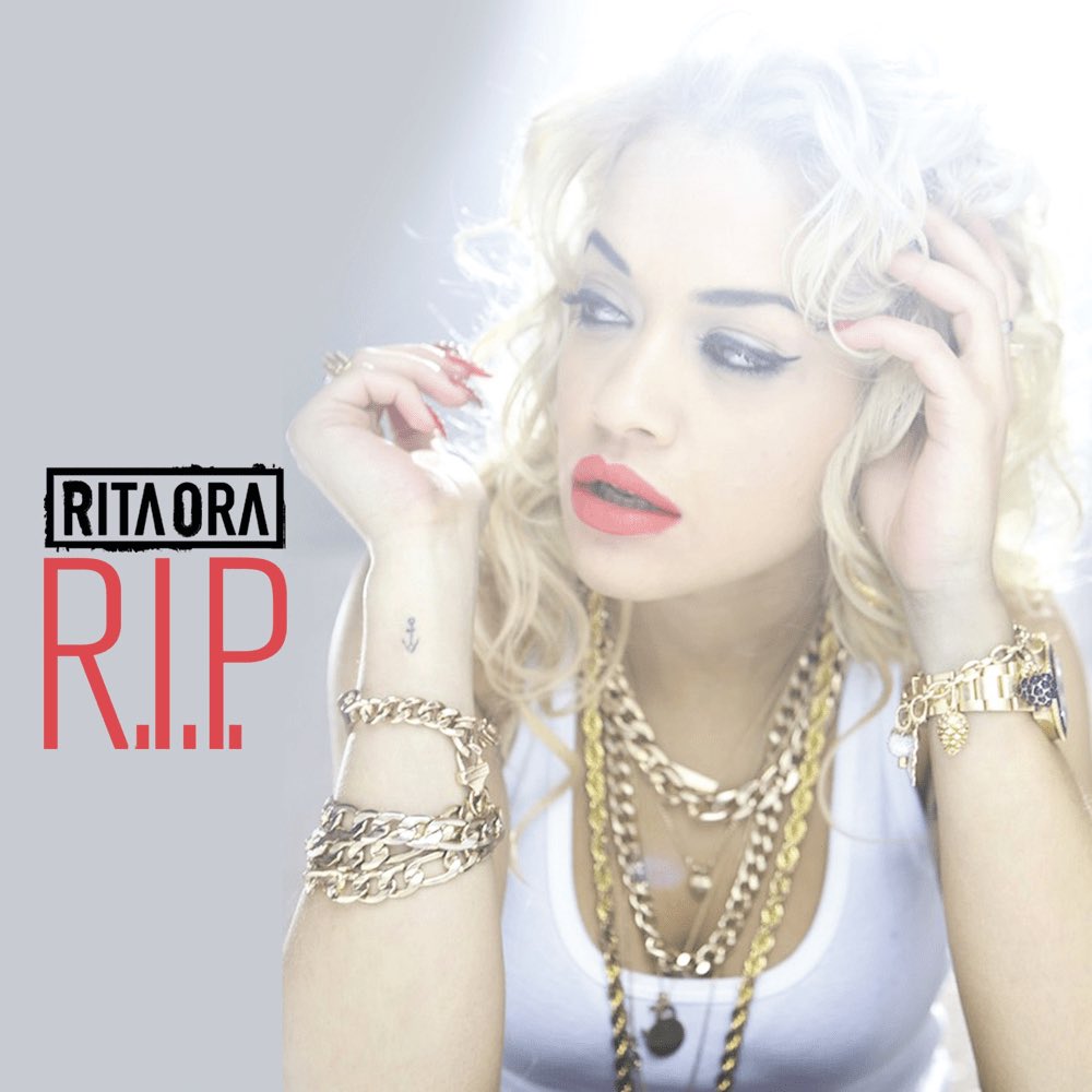 R.I.P. (feat. #TinieTempah) - by #RitaOra #Throwback! #2012 @tinie X @RitaOra 👍🏼😘😊
