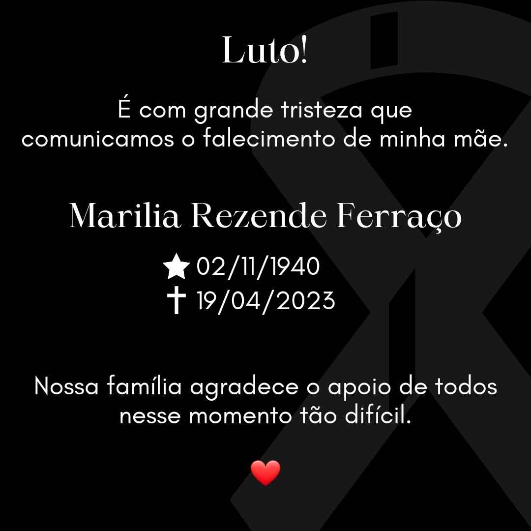 Comunico com muita tristeza o falecimento de minha amada mãe Marilia Rezende Ferraço, ocorrido na manhã desta quarta-feira. ❤️
