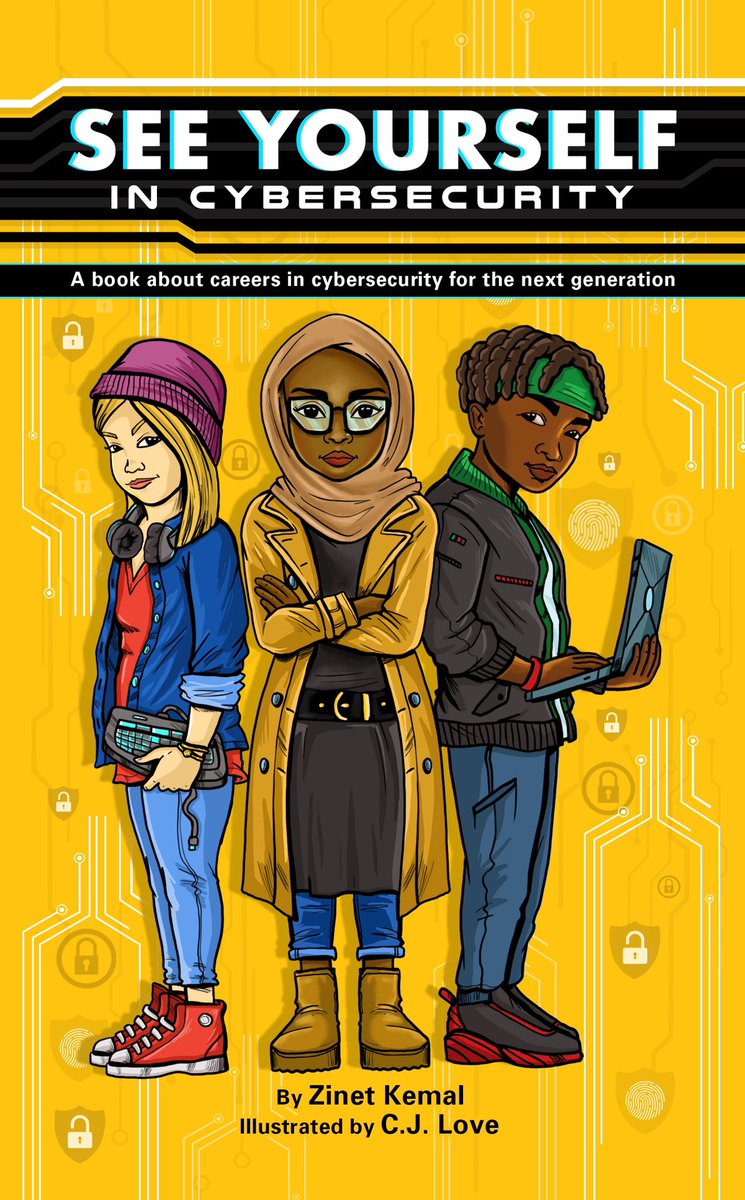 See Yourself in Cybersecurity … I am thrilled to announce & present you another labor of love …my third children’s book 📚 on cybersecurity careers for the next generation titled … “See Yourself in Cybersecurity” Preorder at shorturl.at/bflX2 Releasing June 2023