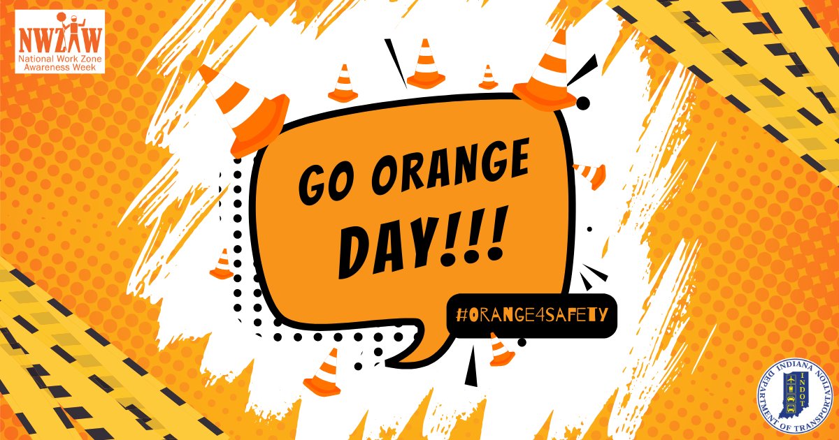 INDOT Southwest on Twitter "Today is Go Orange Day! All you have to do