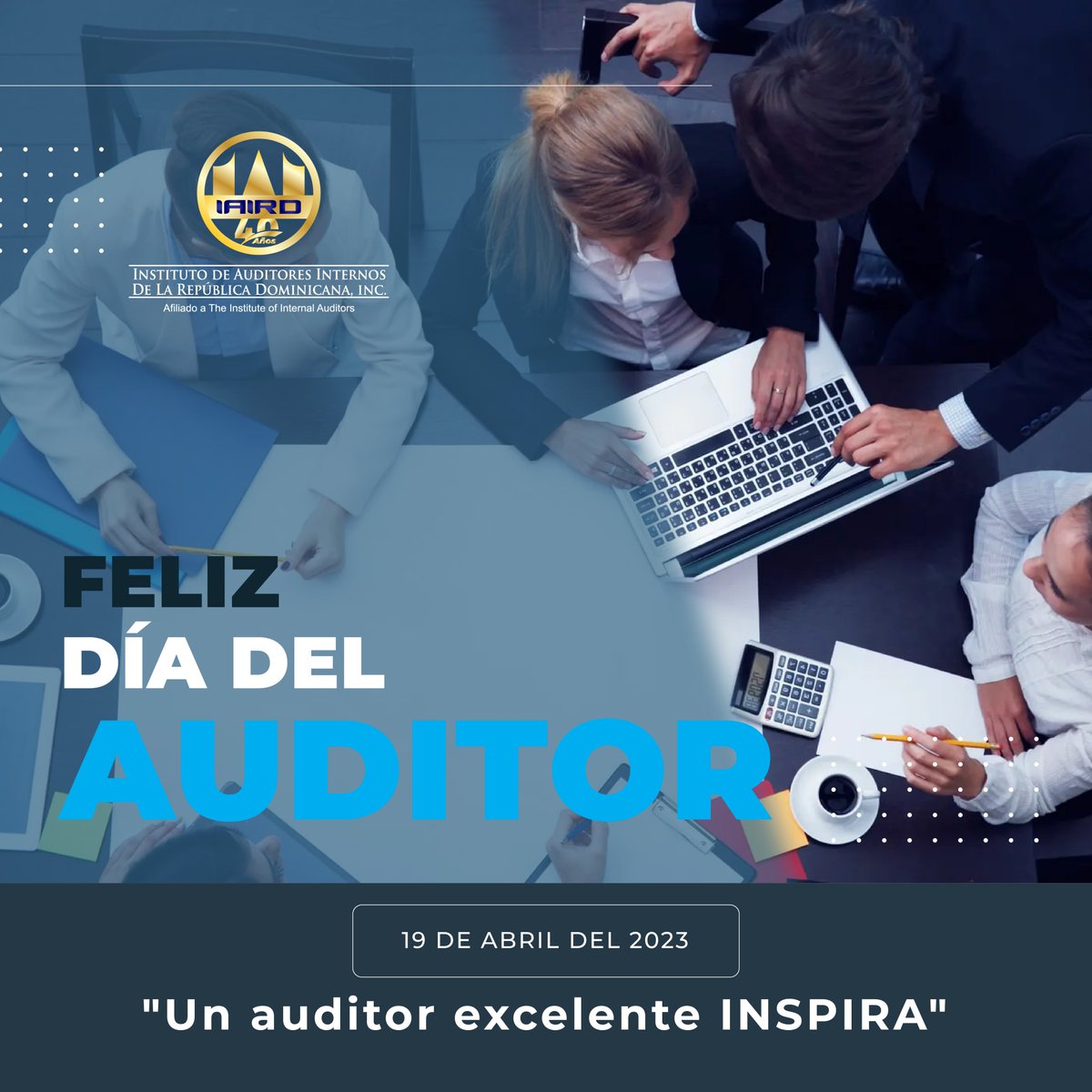 IAIRD01's tweet photo. Nuestro trabajo demuestra que somos especiales y que un buen auditor inspira!
FELICIDADES A TODOS LOS AUDITORES EN NUESTRO DIA.
.
#IAIRD #diadelauditor #auditoresinternos #auditores #internos https://t.co/AkWdpSUy8K