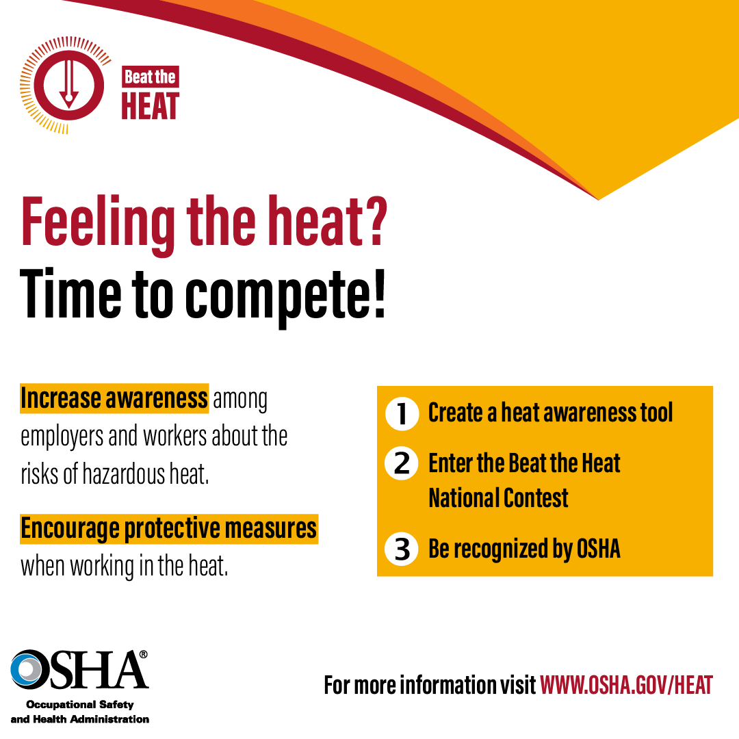 OSHA_DOL's tweet photo. Are you creative?
Are you competitive?

Then it's time to "Beat the Heat" and create a tool to raise awareness about heat hazards in indoor and outdoor workplaces.

Enter the competition here: https://t.co/3LfBeRxH4y https://t.co/fAZvlgrgO0