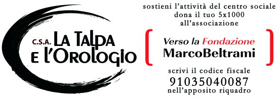 Sostieni le attività del centro sociale La talpa e l'orologio!
Sarà sufficiente scrivere il codice fiscale dell'Associazione per la Fondazione Marco Beltrami nell'apposito riquadro: 91035040087
Spargi al voce in giro!
Non lasciare il tuo 5x1000 a Giorgia!
youtu.be/x3rxOk9DgYg