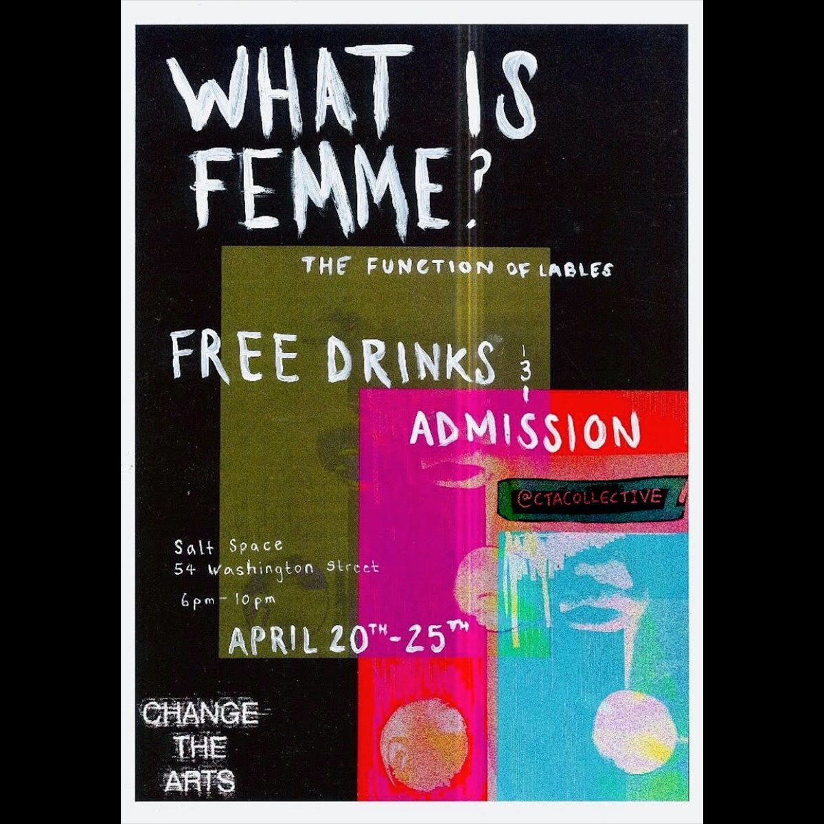 🌟Opening tomorrow 6 - 10pm! Exhibition “What is FEMME?” by CTA COLLECTIVE. 

Runs 21st - 25th April, 12 -5pm
Axiom Building, Glasgow

Platforming fxmale, queer, non-cis creatives as well as encouraging inter-disciplinary connections.