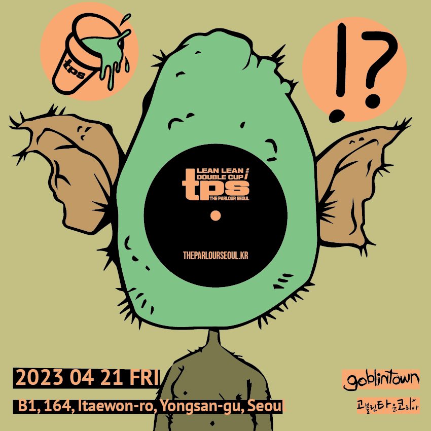 parlourseoul's tweet photo. 2023. 04. 21. FRI

wₑₖₖᵤₘ ₜᵤ gₒbₗᵢₙₜₒwₙ ₖₒᵣₑₐ! wₑₖₖᵤₘ ₜᵤ ₖₒᵣₑₐ ₛᵢdᵤcₑᵣ!! dᵢₛ ₜyₘ wₑₑ ₕₐᵥ gₒb dᵣᵢₙₖₛ fₑᵣ gₒbₗₒₙᵢ!!!

#더팔러서울 #tHEpARLOURsEOUL #tpstelevision #tps #leanleandoublecup #goblintown #goblintownkorea #NFT https://t.co/p6iJab1Ze3