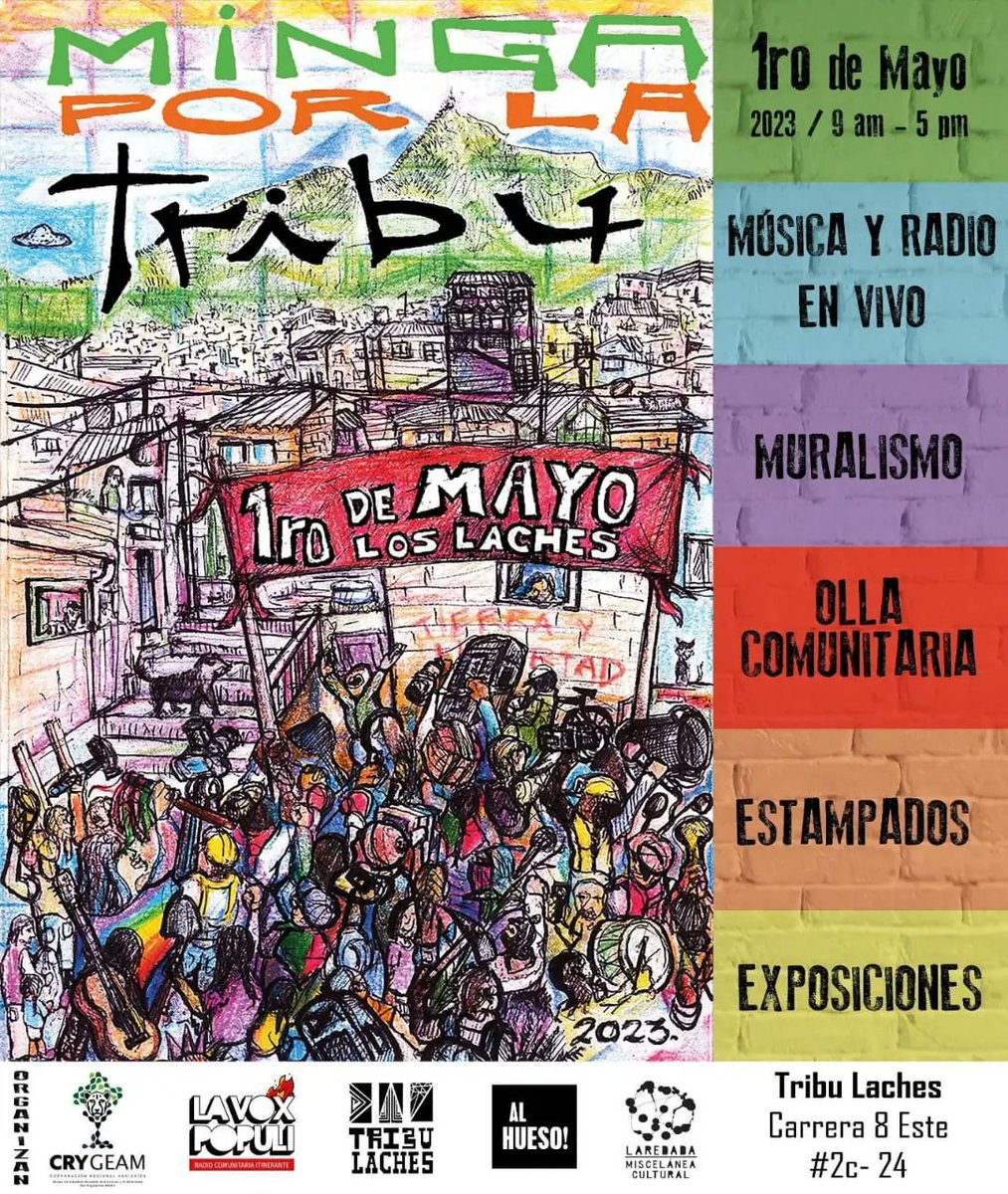 🥳 4 Festival Minga por la Tribu Barrio Los Laches 🎉
1 de Mayo de 9 am a 4pm
📢 Hacemos un llamado a todos los rincones del planeta para que se solidaricen con este conspire y apoyen a la niñez y juventud del barrio Los Laches.
💸¡Toda mano ayuda y toda monedita cuenta!