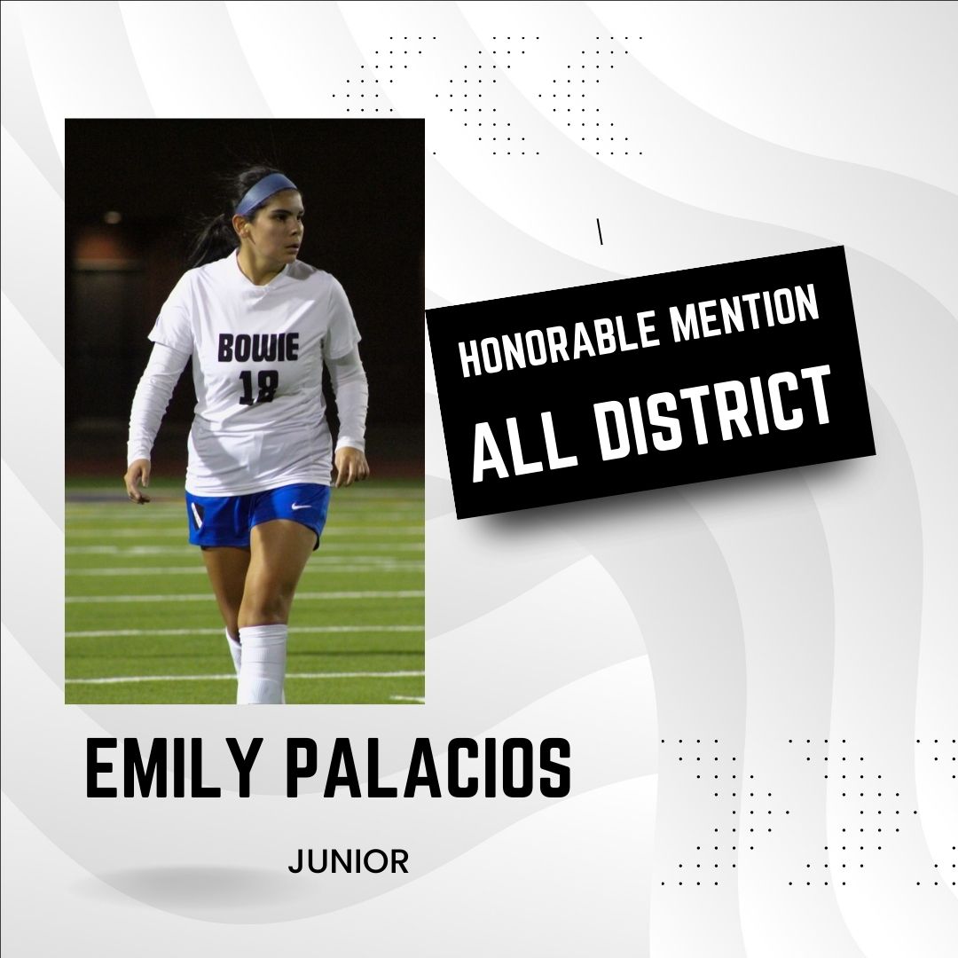 Congratulations to LW/RW Junior Emily Palacios on being named Honorable Mention 2022-23 for district 8, 6A #bgs #girlssoccer