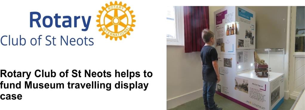 RotarySN's tweet photo. Taken from a recent press release by St Neots Museum.
"The Rotary Club of St Neots and Cambridgeshire County Council have helped to fund a brand new travelling display case which St Neots Museum will be using to take the museum out and about across the local area this summer. https://t.co/m8vydhe9rF