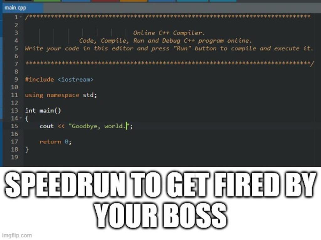 xalgord's tweet image. how fast can you get fired?
Credits to: Coder2195
#codeeveryday #codingquotes #devlife #opensource