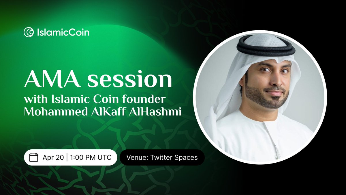 Islamic_Coin's tweet photo. 📢 Join us tomorrow for the AMA with the #IslamicCoin Founder Mohammed AlKaff AlHashmi @ALKaff_911!

Set your reminders ➡️ https://t.co/cYGbOwxXCk https://t.co/Xhrlx6Rgp6