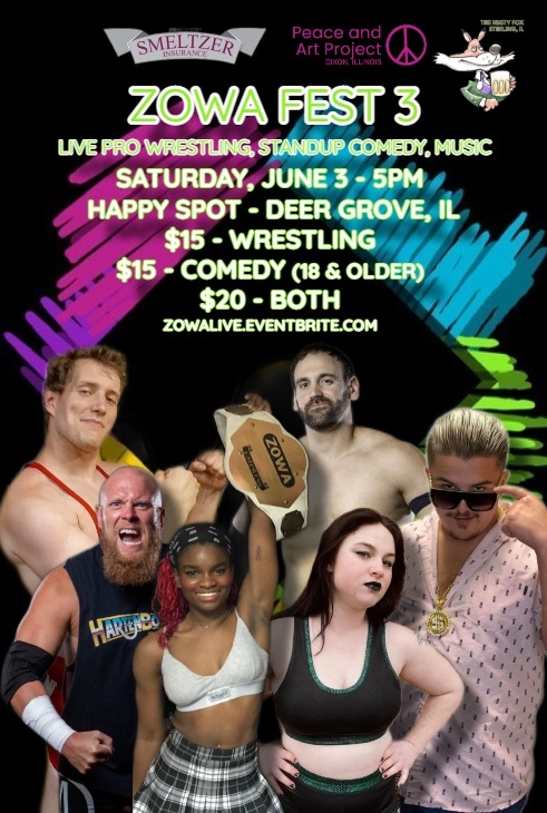 ZOWA Fest 3 is Saturday, June 3 and will include pro wrestling, standup comedy, and live music! Tickets on sale now at zowalive.eventbrite.com