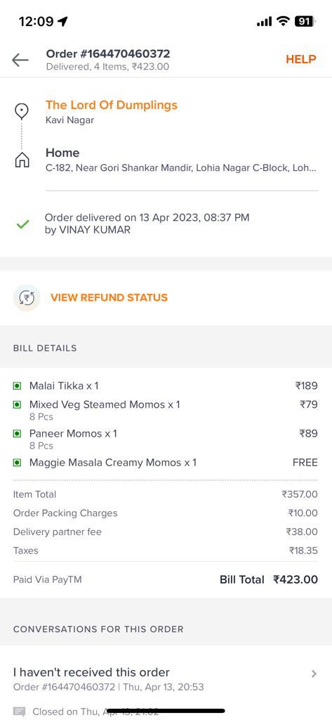 Vipul_Gupta_90's tweet photo. Dear @Swiggy , @SwiggyCares 
I ordered food from Swiggy app on 13/4/23. Order was from Lord of Dumplings, ghaziabad. It consists of four veg items but when food was delivered, there was a non veg dish along with it. I raised the complaint but no solution provided till now. https://t.co/rDcjvBgH6E