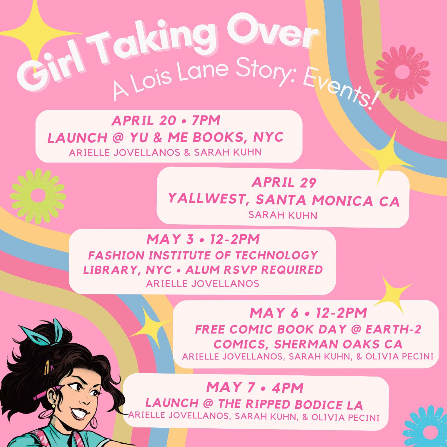 A graphic with event info: April 20 7 pm launch at Yu & Me Books in NYC, April 29 YALLWEST Santa Monica, May 3 FIT Library NYC (Alum RSVP Required), May 6 12-2 pm Free Comic Book Day at Earth-2 Comics in Sherman Oaks, May 7 4 pm, launch at The Ripped Bodice in LA