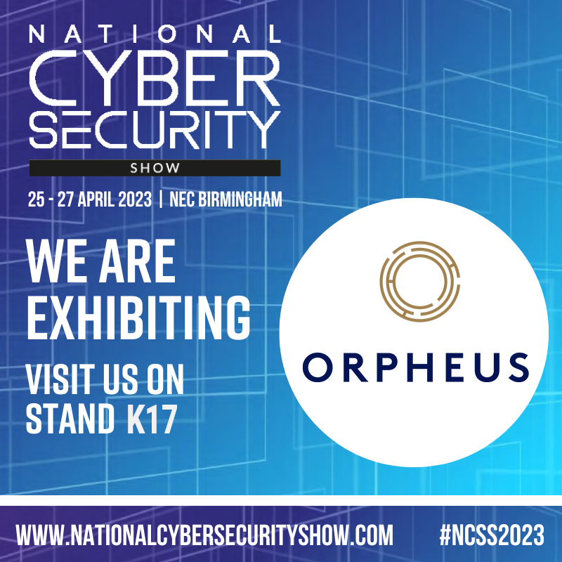orpheuscyber's tweet image. We are looking forward to exhibiting at the National Cybersecurity Show on the 25th - 27th of April.

Come visit us at stand #K17 to learn more about the Orpheus platform, our team will be on hand to answer any questions.

#NCSS2023 #cybersecurity