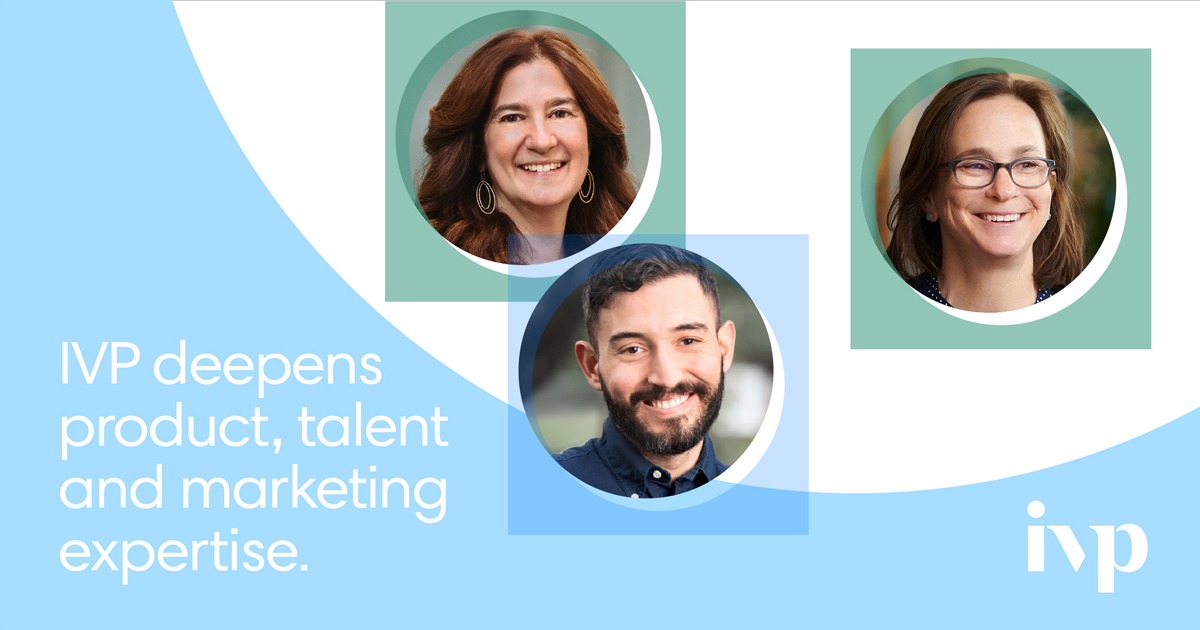 IVP's tweet photo. Today, we’re announcing the addition of 3️⃣ leaders who strengthen critical functions that make or break portfolio companies. Learn more about each team member 👇 . 🧵1/4 https://t.co/vUKagbpcxv