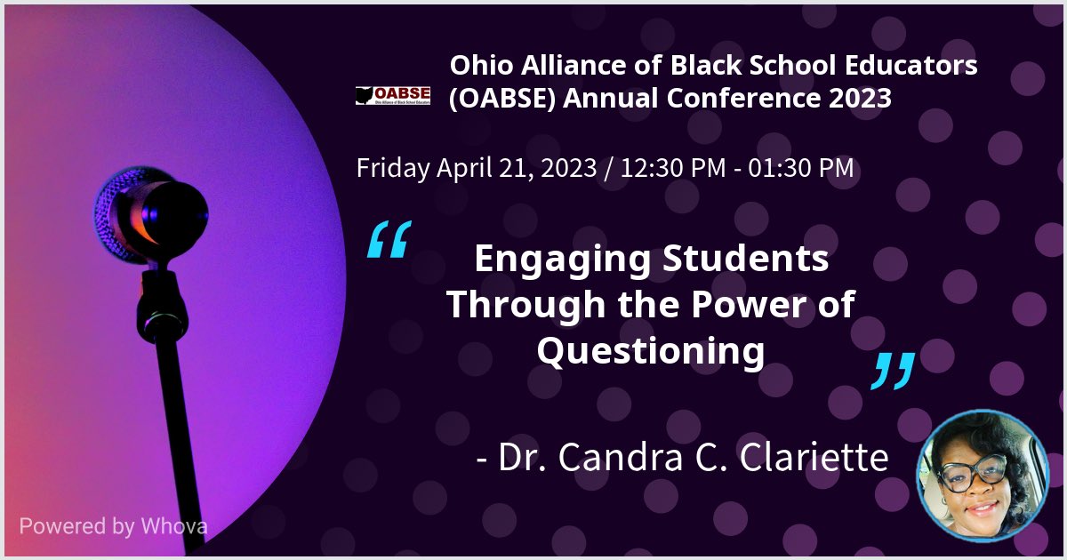 CandraClariette's tweet photo. I am speaking at Ohio Alliance of Black School Educators (OABSE) Annual Conference 2023. Please check out my talk if you're attending the event! #OABSEStrong #OABSEConference #OABSEPromise #OABSE2023 - via #Whova event app https://t.co/0dMpjRxvGX