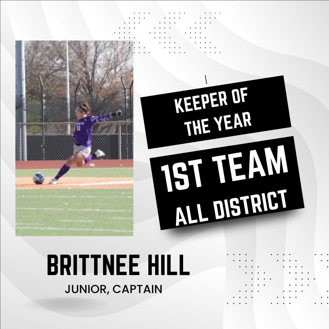 Congratulations to GK Junior Captain Brittnee Hill on being named First Team All District, and 3x Keeper of the Year 2022-23 for district 8, 6A #bgs #girlssoccer