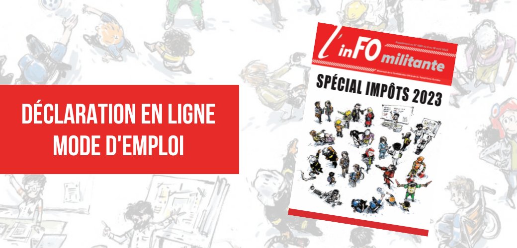 focom_'s tweet photo. ⭕ L'inFO militante spécial impôts 2023 est arrivée 👉 https://t.co/apMv6aNVYy
#FOCOM #forceouvriere #actionsyndicale #fiscalité #impots #impotsenligne #modedemploi https://t.co/hXkJfljTwO